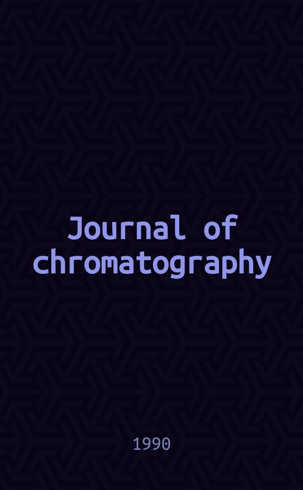Journal of chromatography : Intern. journal on chromatography, electrophoresis and related methods. Vol.535, №1/2 : International symposium on column liquid chromatography (14; 1990; Boston)