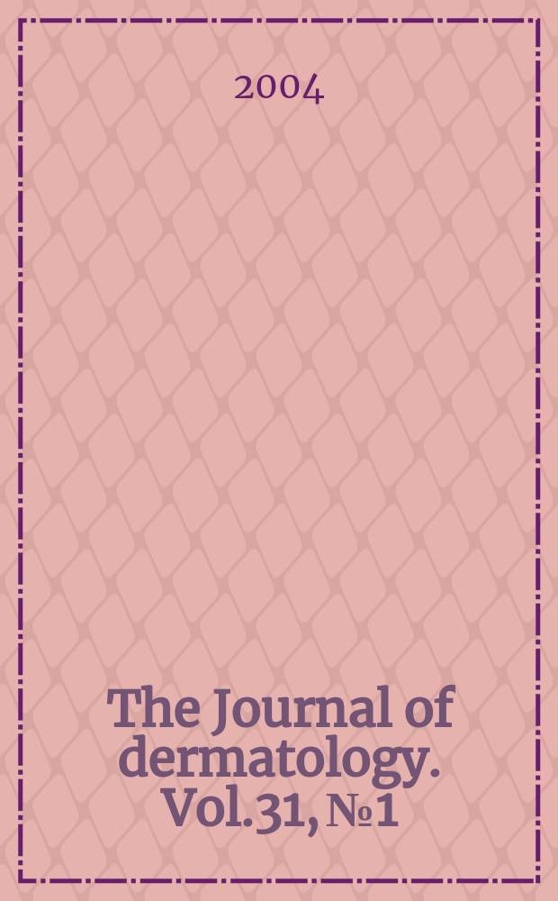 The Journal of dermatology. Vol.31, №1