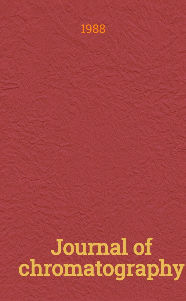 Journal of chromatography : Intern. journal on chromatography, electrophoresis and related methods. Vol.459 : International symposium on column liquid chromatography (12; 1988; Washington)