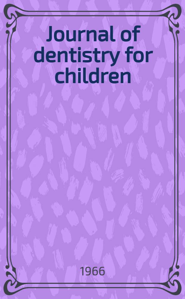 Journal of dentistry for children