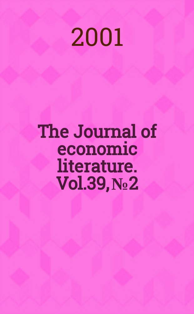 The Journal of economic literature. Vol.39, №2