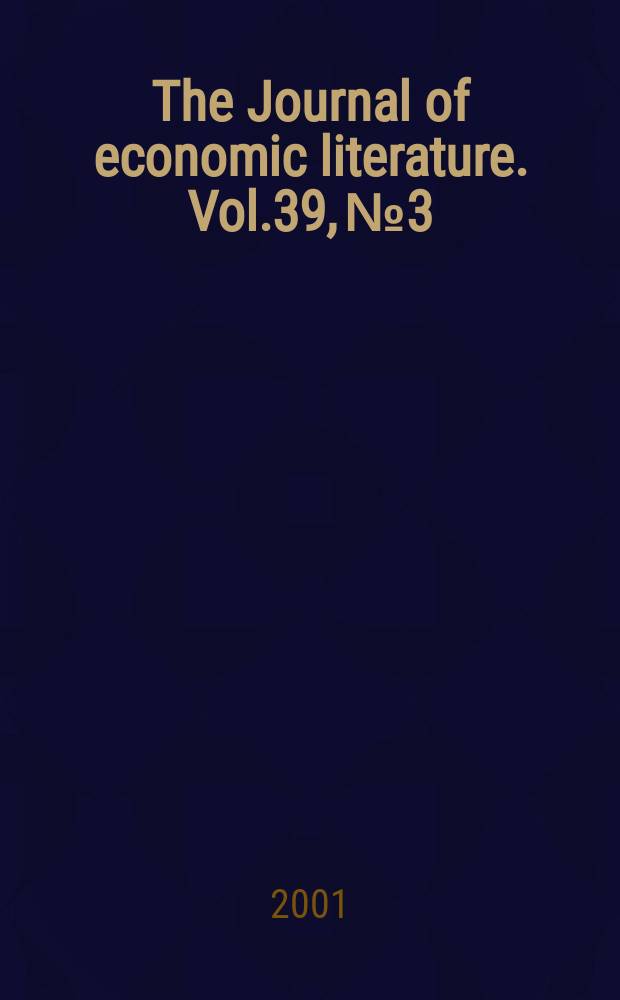 The Journal of economic literature. Vol.39, №3