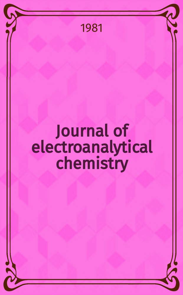 Journal of electroanalytical chemistry : International journal dealing with all aspects of electroanalytical chemistry incl. fundamental. Vol.120 : ... Author index. Subject index Vol. 1-100 [1959-1979]