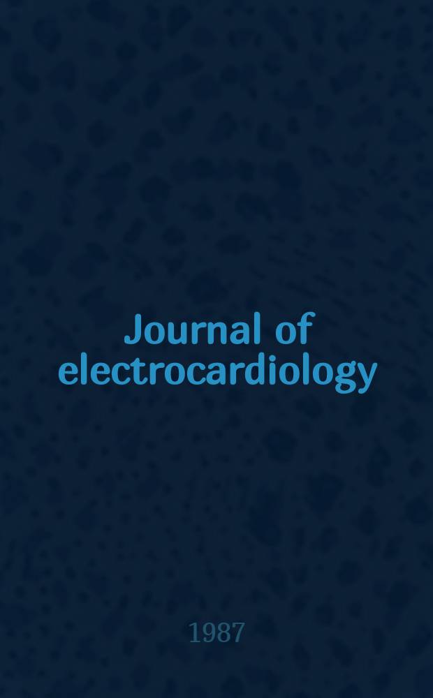 Journal of electrocardiology : An international publication for the study of the electrical phenomena related to the hearth Publ. by Research in electrocardiology. Vol.20, №2