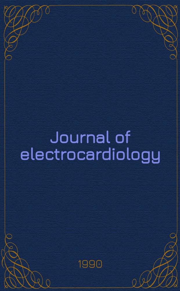 Journal of electrocardiology : An international publication for the study of the electrical phenomena related to the hearth Publ. by Research in electrocardiology. Vol.23, №4