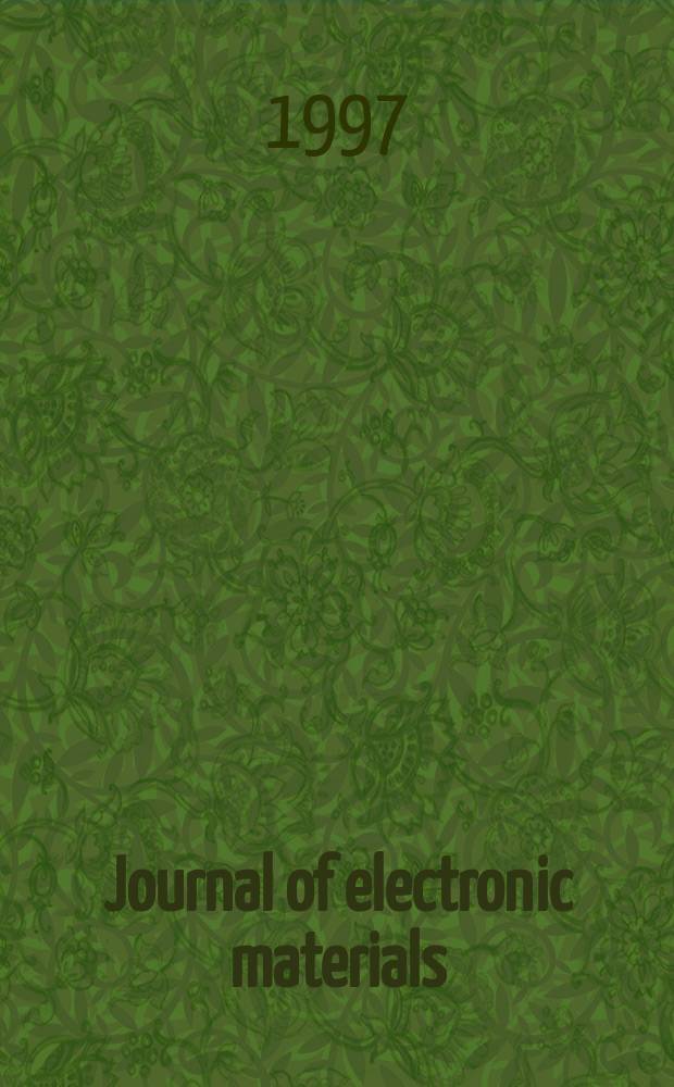 Journal of electronic materials : A publ. of the Metallurgical soc. of AIME. Vol.26, №9 : "Evolution and advances characterization of thin film microstructures", symposium (1997; Orlando, Fla)