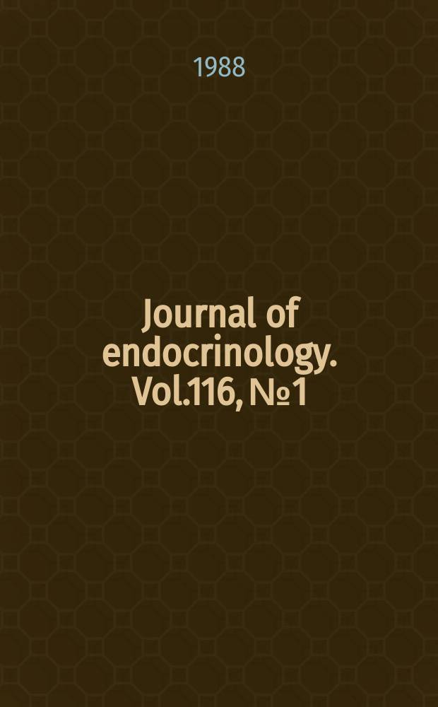 Journal of endocrinology. Vol.116, №1