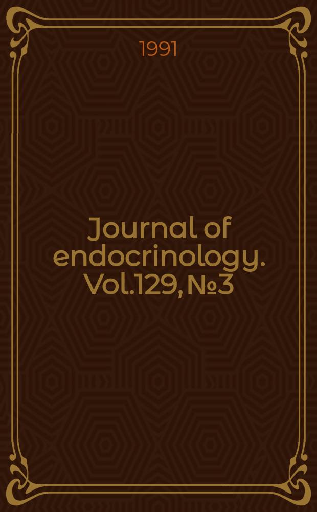 Journal of endocrinology. Vol.129, №3