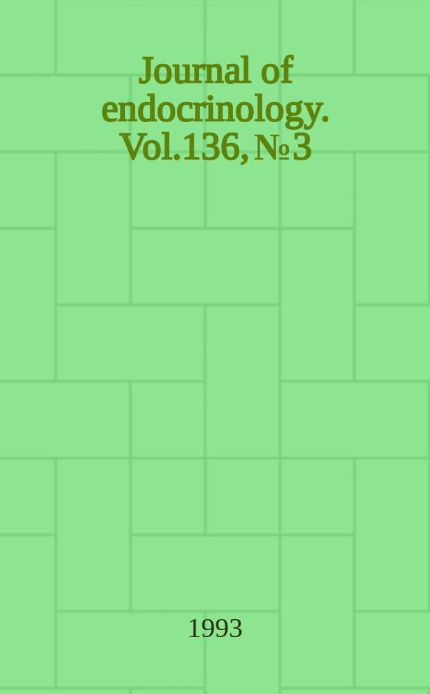 Journal of endocrinology. Vol.136, №3