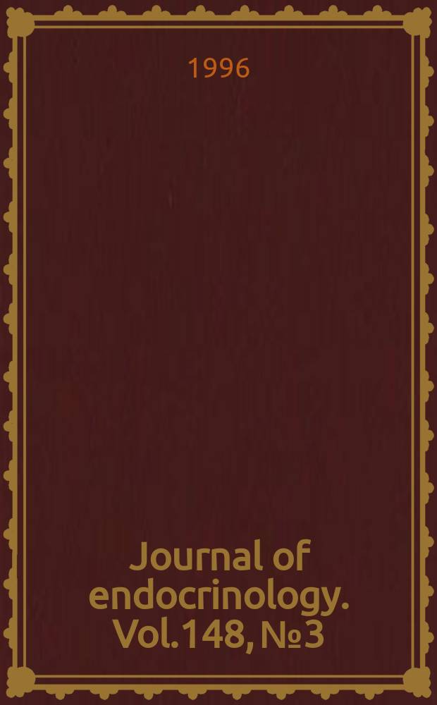 Journal of endocrinology. Vol.148, №3