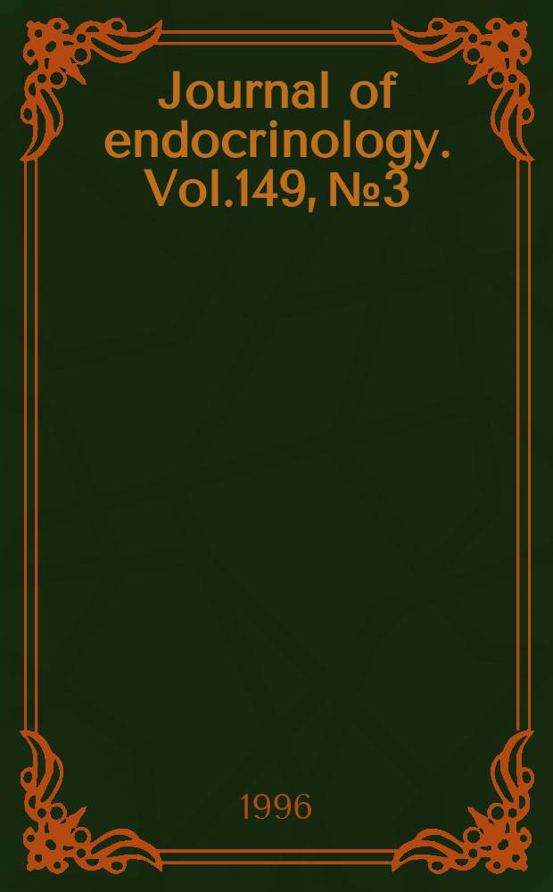 Journal of endocrinology. Vol.149, №3