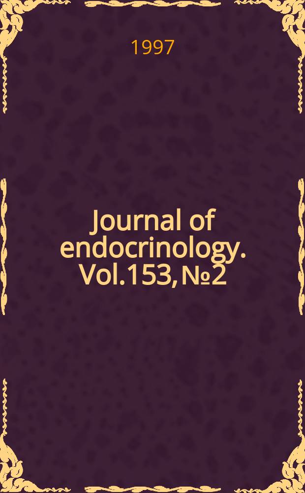 Journal of endocrinology. Vol.153, №2