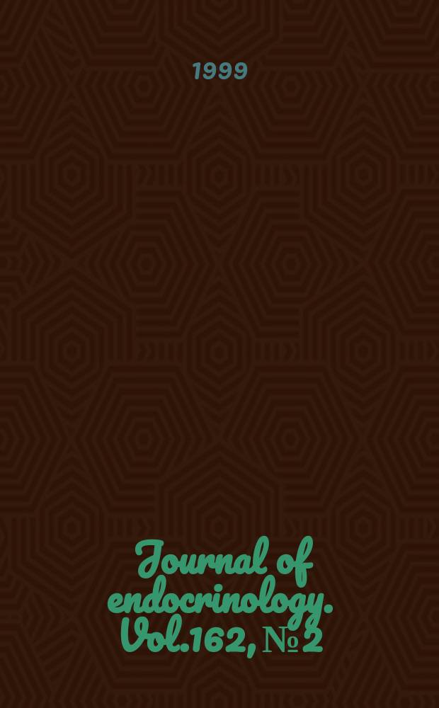 Journal of endocrinology. Vol.162, №2