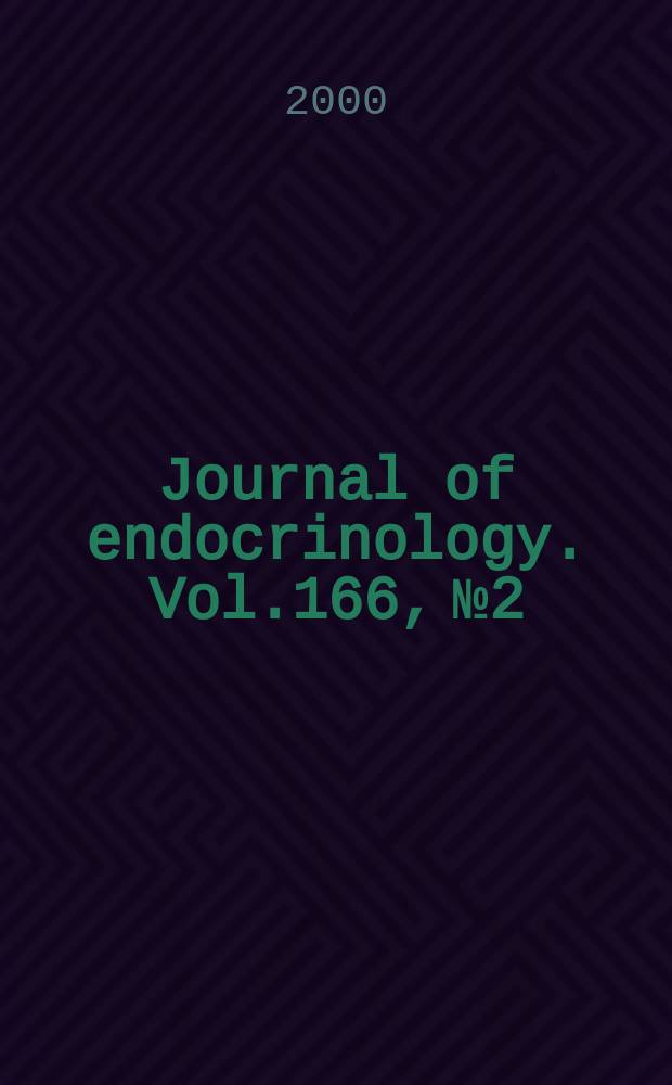 Journal of endocrinology. Vol.166, №2