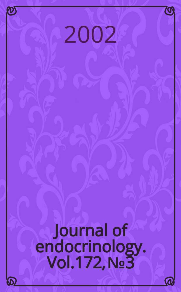Journal of endocrinology. Vol.172, №3
