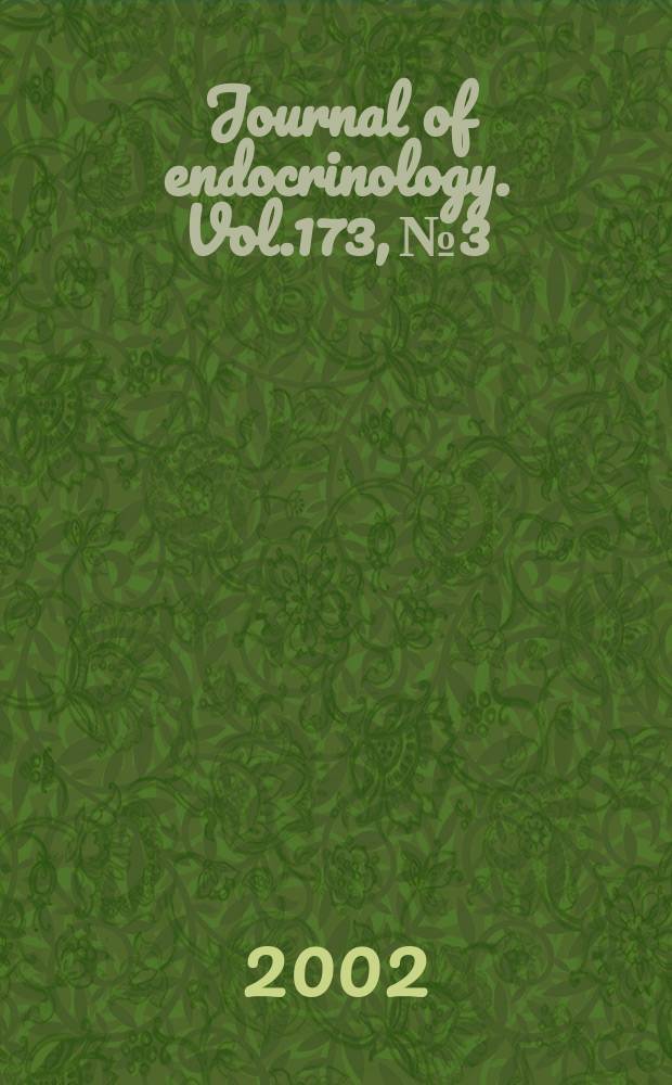 Journal of endocrinology. Vol.173, №3