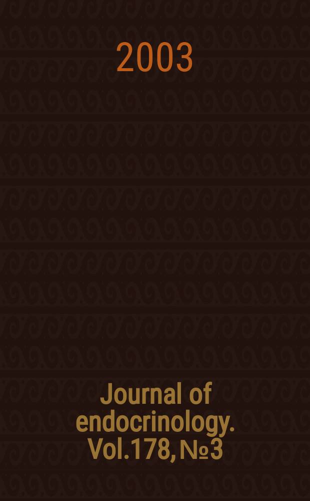 Journal of endocrinology. Vol.178, №3
