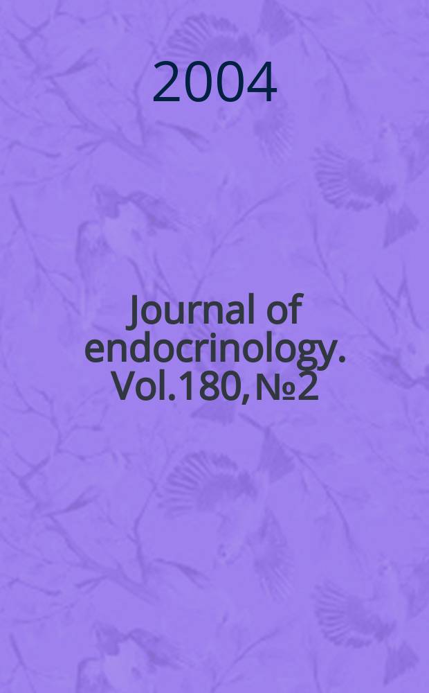Journal of endocrinology. Vol.180, №2