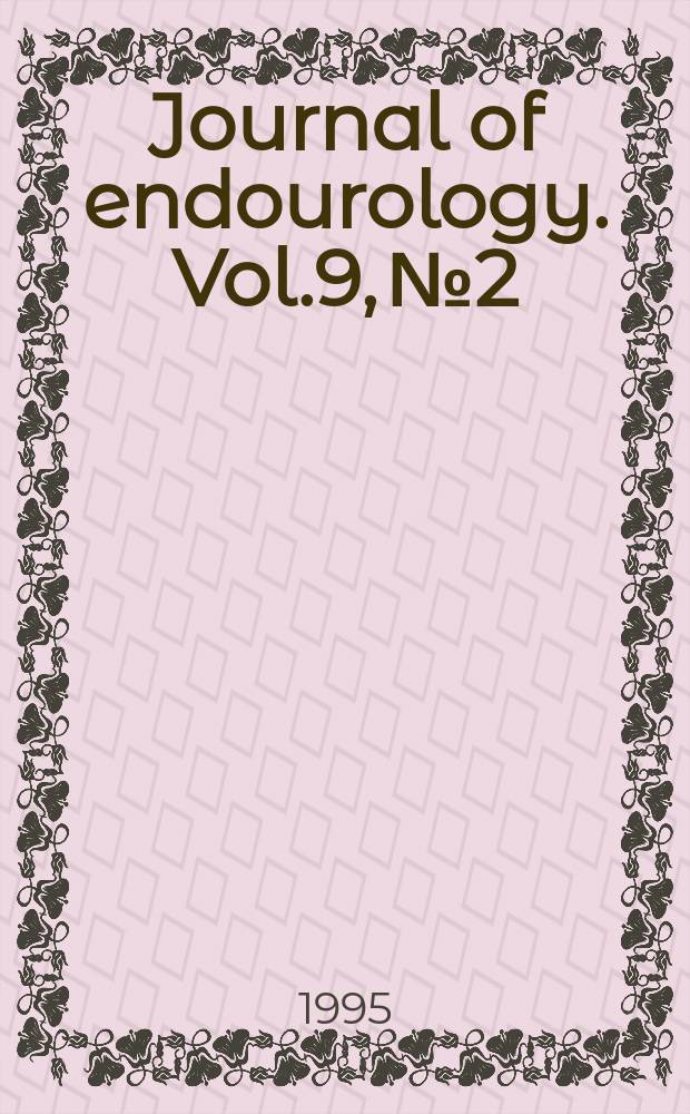 Journal of endourology. Vol.9, №2