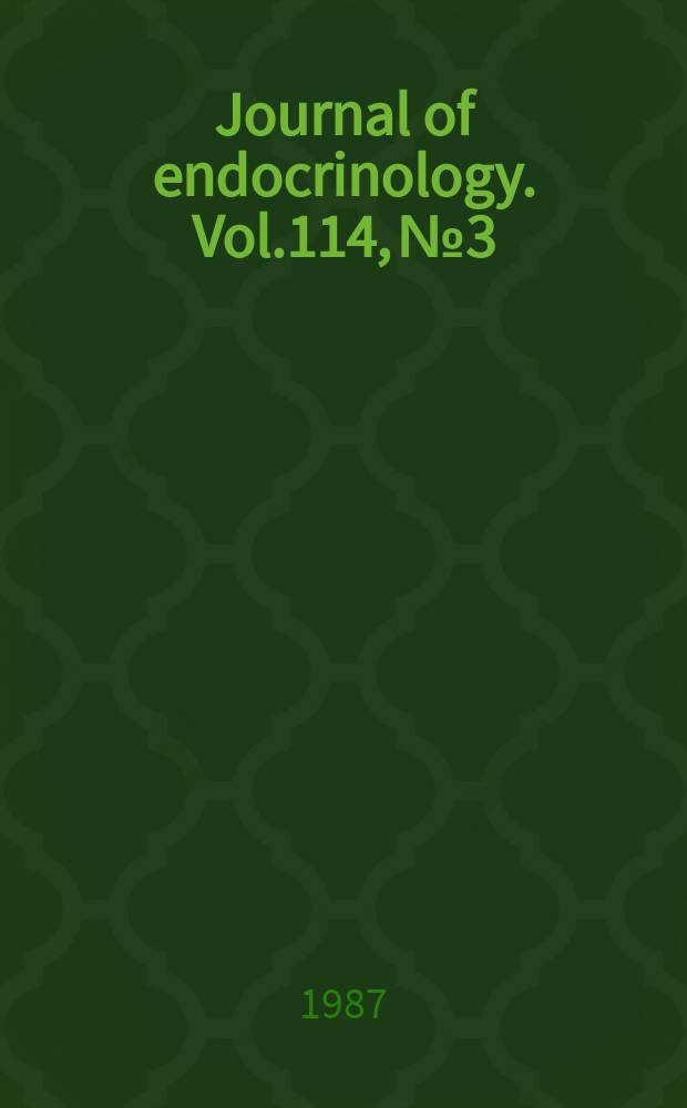Journal of endocrinology. Vol.114, №3