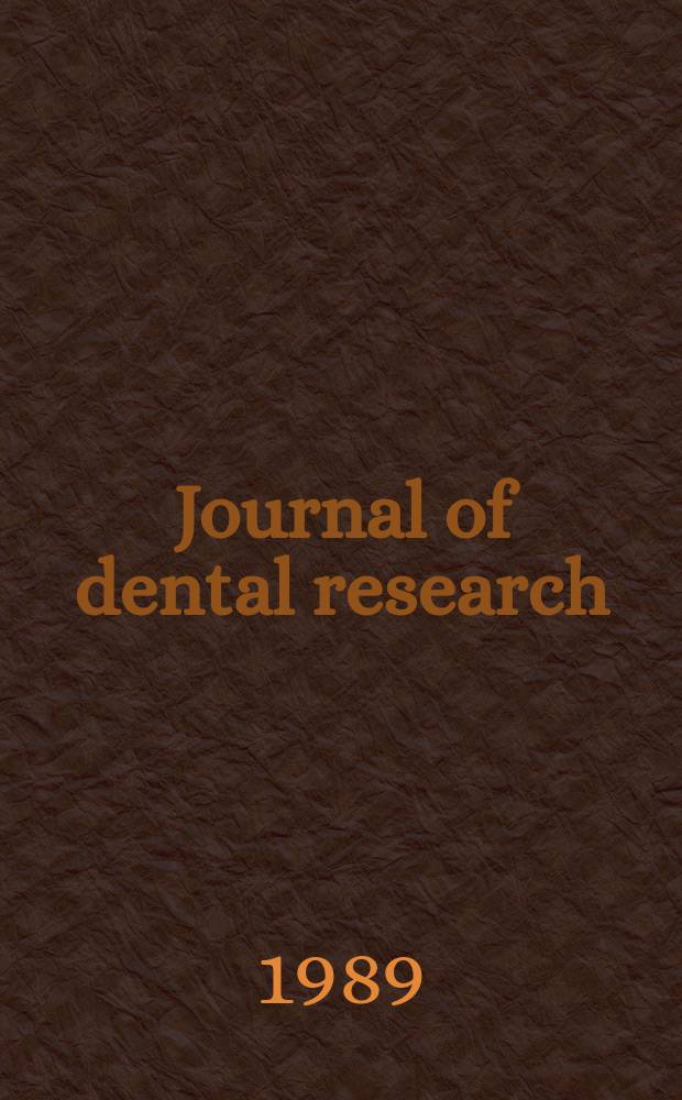 Journal of dental research : Off. publ. of the Intern. ass. for dental research. Vol.68, №6