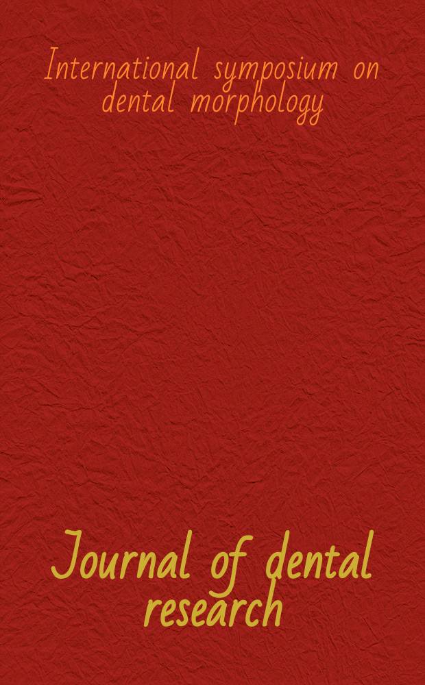 Journal of dental research : Off. publ. of the Intern. ass. for dental research. Vol.46, №5(P.1) : Proceedings of the International symposium on dental morphology. Fredensborg Danmark. Sept. 27-29, 1965
