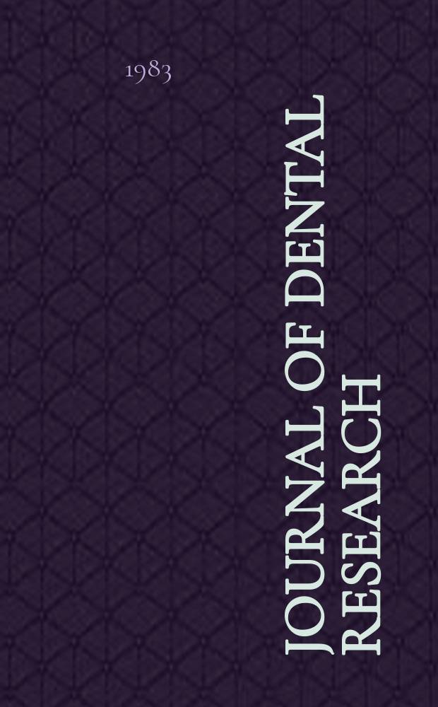 Journal of dental research : Off. publ. of the Intern. ass. for dental research. Vol.62, №12