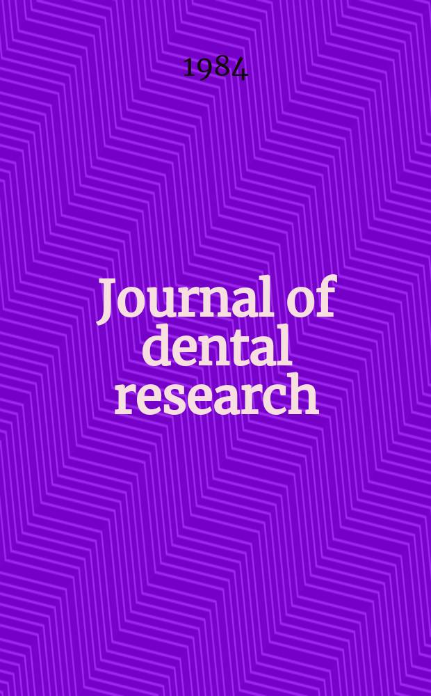 Journal of dental research : Off. publ. of the Intern. ass. for dental research. Vol.63, №4