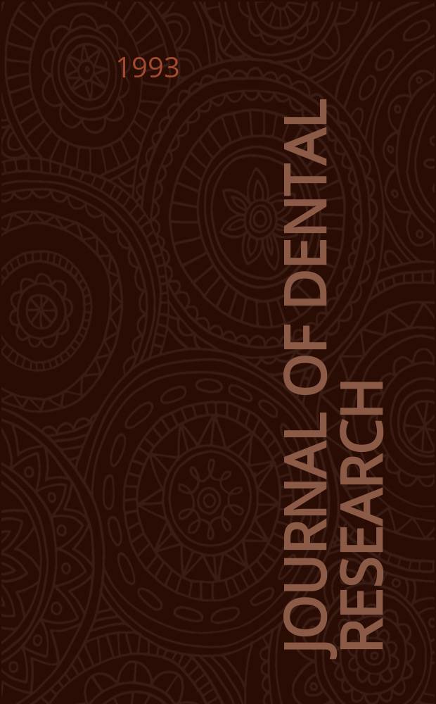 Journal of dental research : Off. publ. of the Intern. ass. for dental research. Vol.72, №3