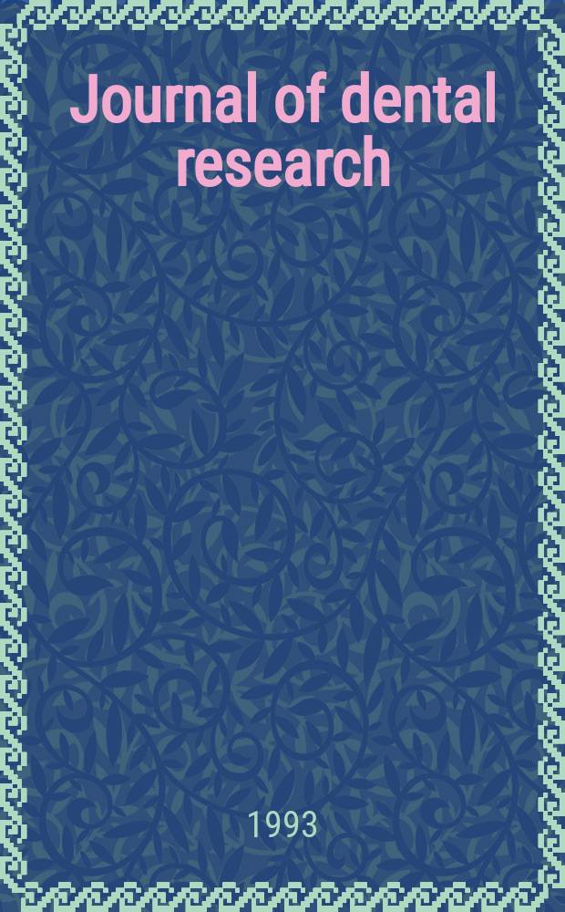 Journal of dental research : Off. publ. of the Intern. ass. for dental research. Vol.72, №10