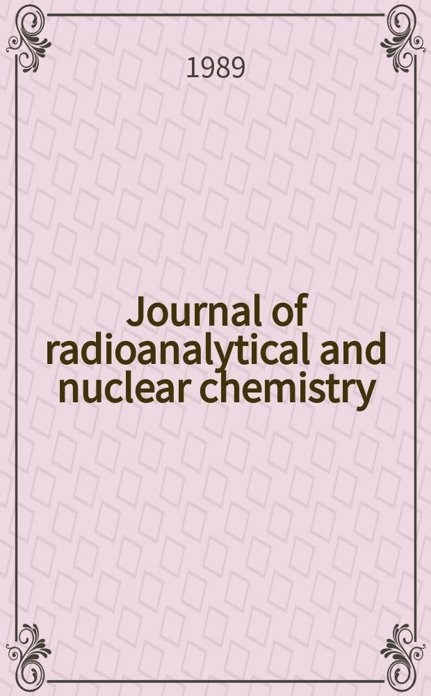 Journal of radioanalytical and nuclear chemistry : An intern. j. dealing with all aspects a. applications of nuclear chemistry. Vol.129, №2 : International conference on the separation of ionic solutes (1987; Smolenice). Proceedings