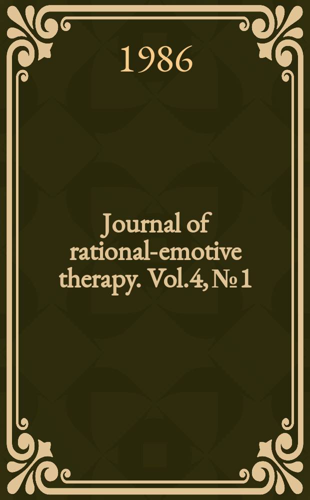 Journal of rational-emotive therapy. Vol.4, №1 : Rational-emotive couples therapy