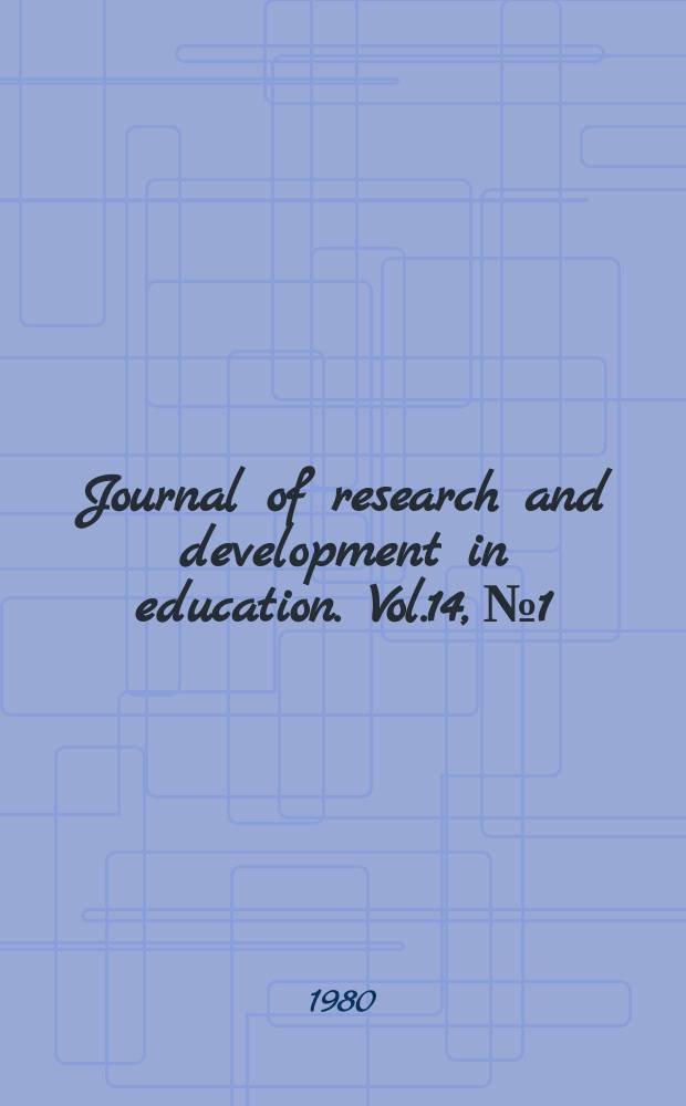 Journal of research and development in education. Vol.14, №1 : Computers in instruction