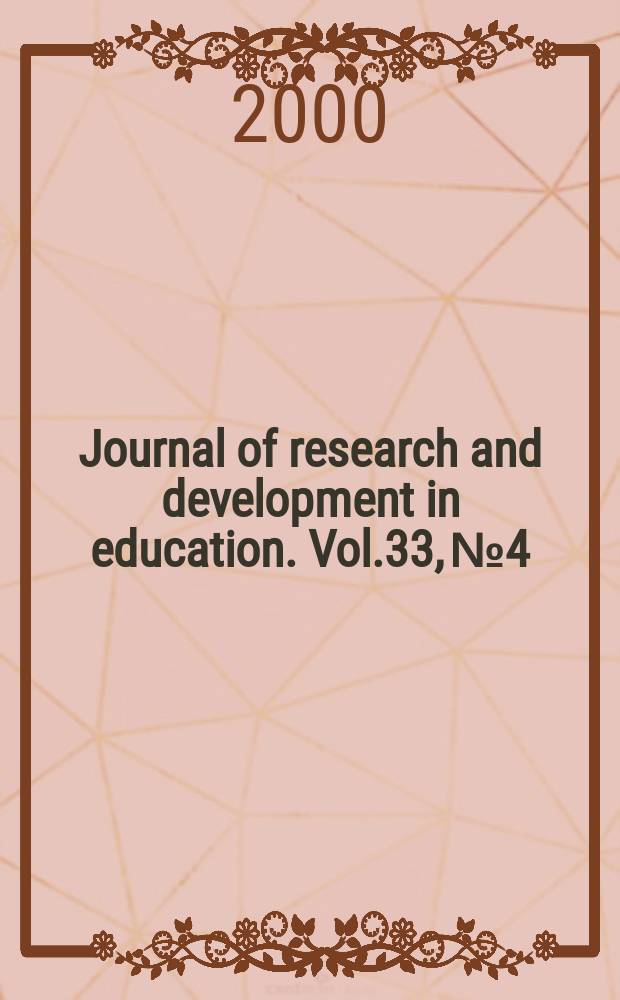 Journal of research and development in education. Vol.33, №4