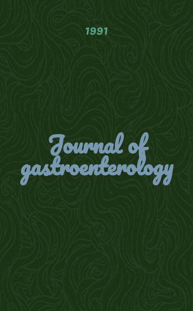 Journal of gastroenterology : Off. publ. of the Jap. soc. of gastroenterology. Vol.26, №6