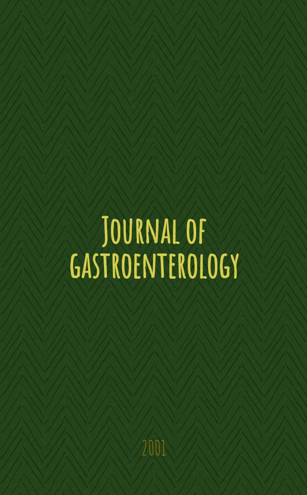 Journal of gastroenterology : Off. publ. of the Jap. soc. of gastroenterology. Vol.36, №5