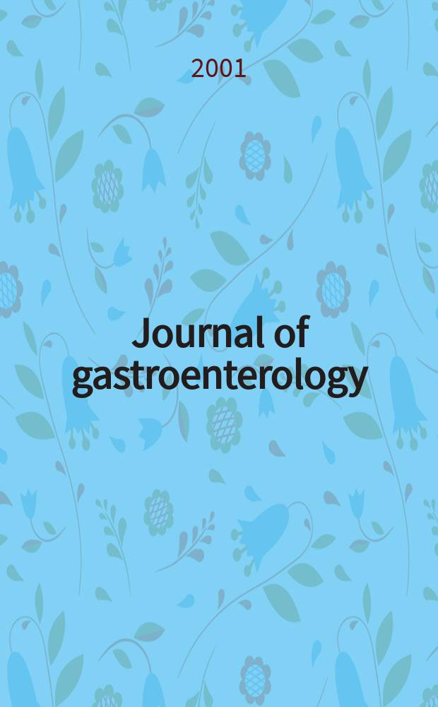 Journal of gastroenterology : Off. publ. of the Jap. soc. of gastroenterology. Vol.36, №10