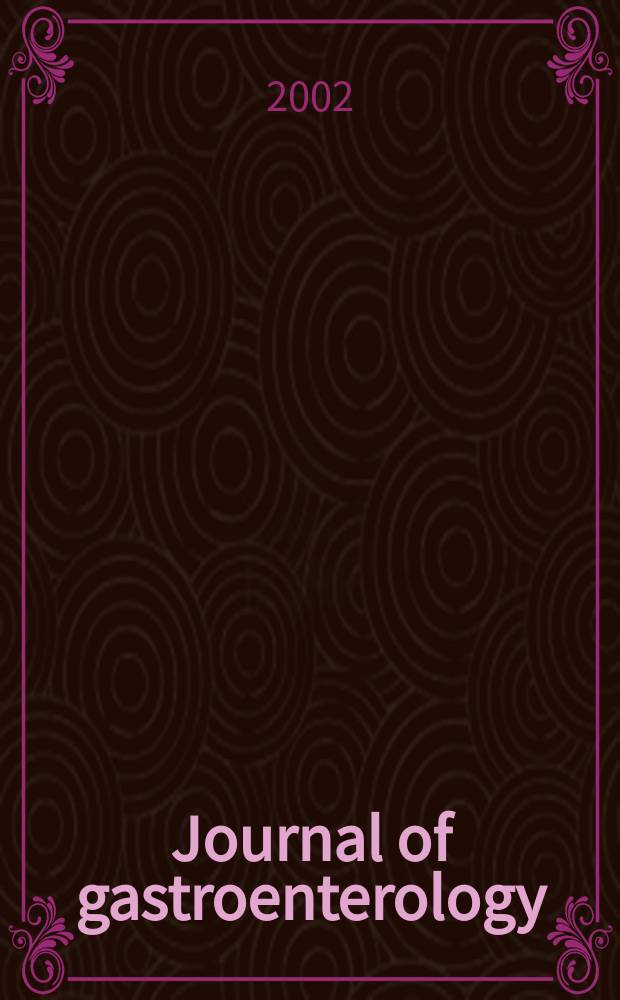 Journal of gastroenterology : Off. publ. of the Jap. soc. of gastroenterology. Vol.37, №5