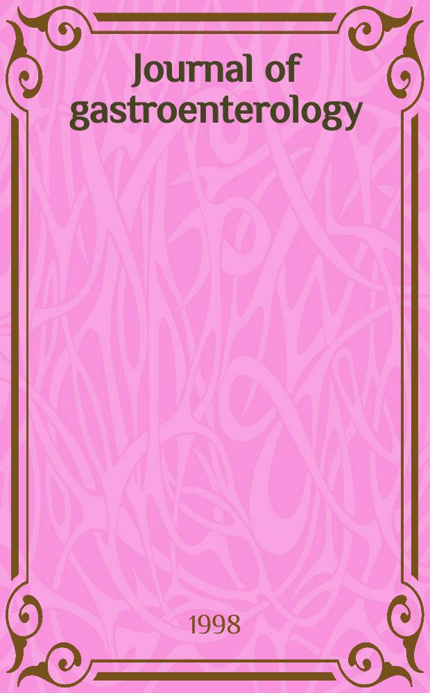 Journal of gastroenterology : Off. publ. of the Jap. soc. of gastroenterology. Vol.33, №5