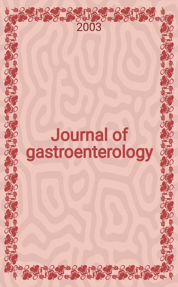 Journal of gastroenterology : Off. publ. of the Jap. soc. of gastroenterology. Vol.38, №8