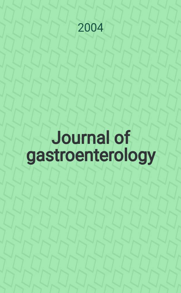 Journal of gastroenterology : Off. publ. of the Jap. soc. of gastroenterology. Vol.39, №3