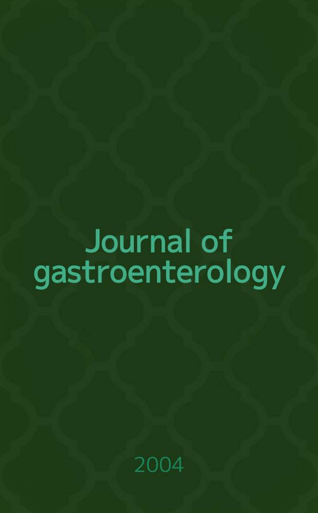 Journal of gastroenterology : Off. publ. of the Jap. soc. of gastroenterology. Vol.39, №10