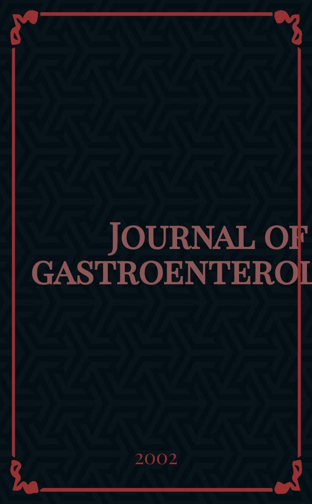 Journal of gastroenterology : Off. publ. of the Jap. soc. of gastroenterology. Vol.37, №12