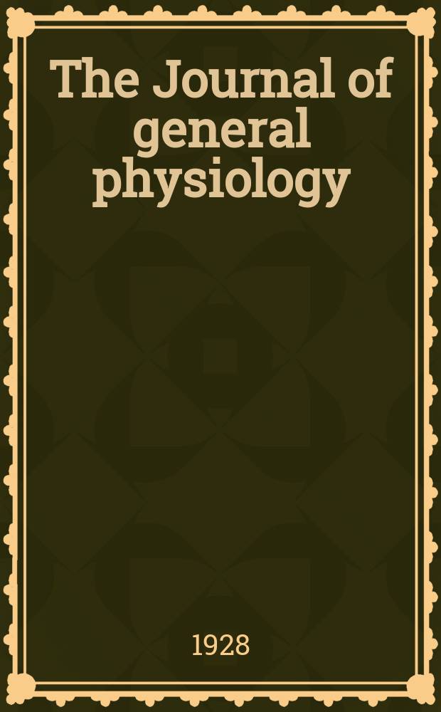 The Journal of general physiology : Experimental, theoretical, clinical and historical psychology