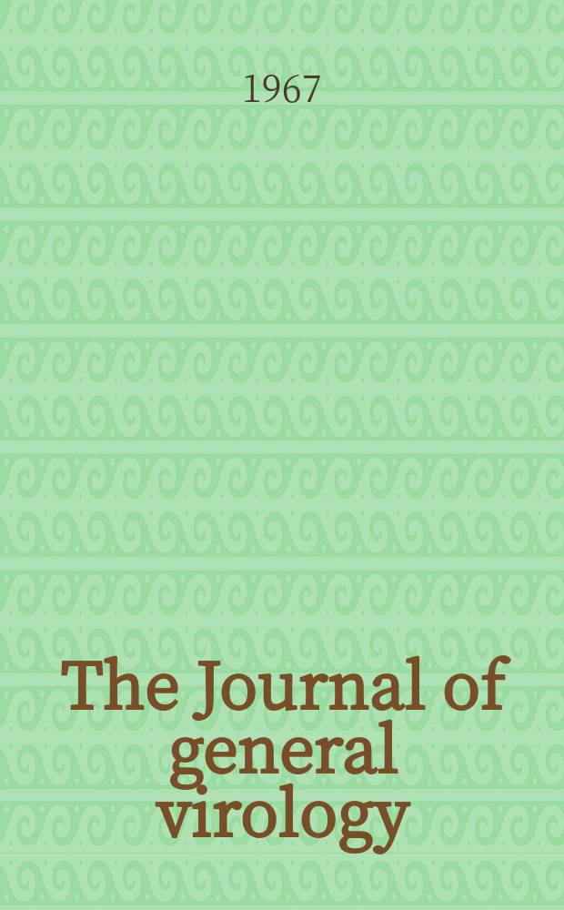 The Journal of general virology : Ed. for the Soc. for general microbiology