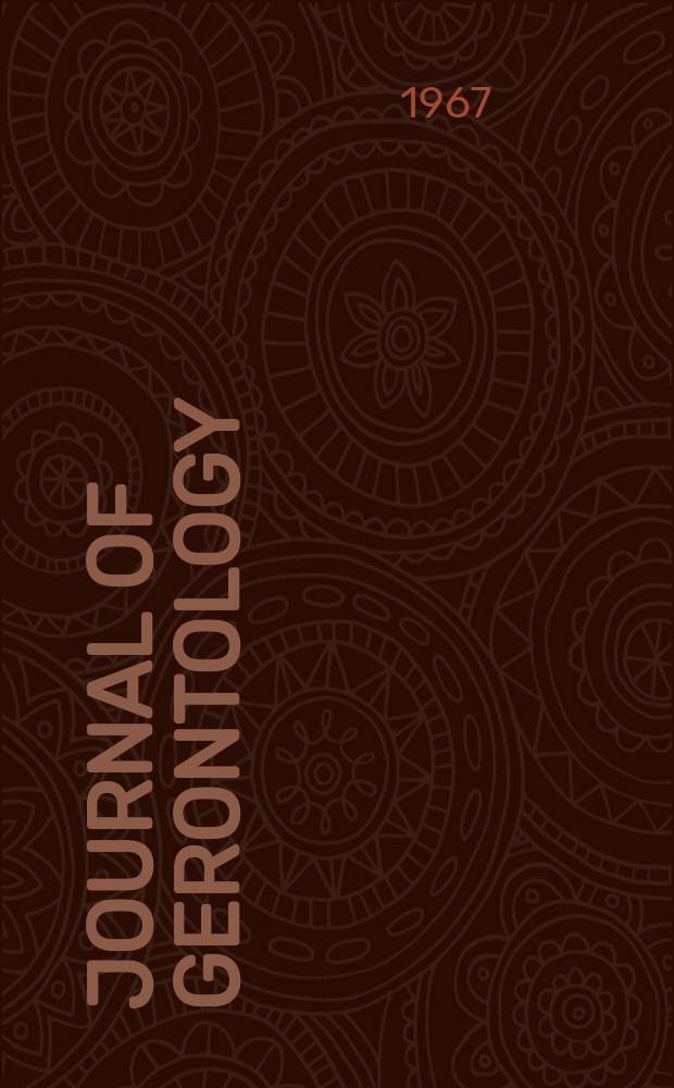 Journal of gerontology : Publ. quarterly by the Gerontological soc. Vol.22, №4(P.2) : A Symposium on the role of biological information systems in development and going