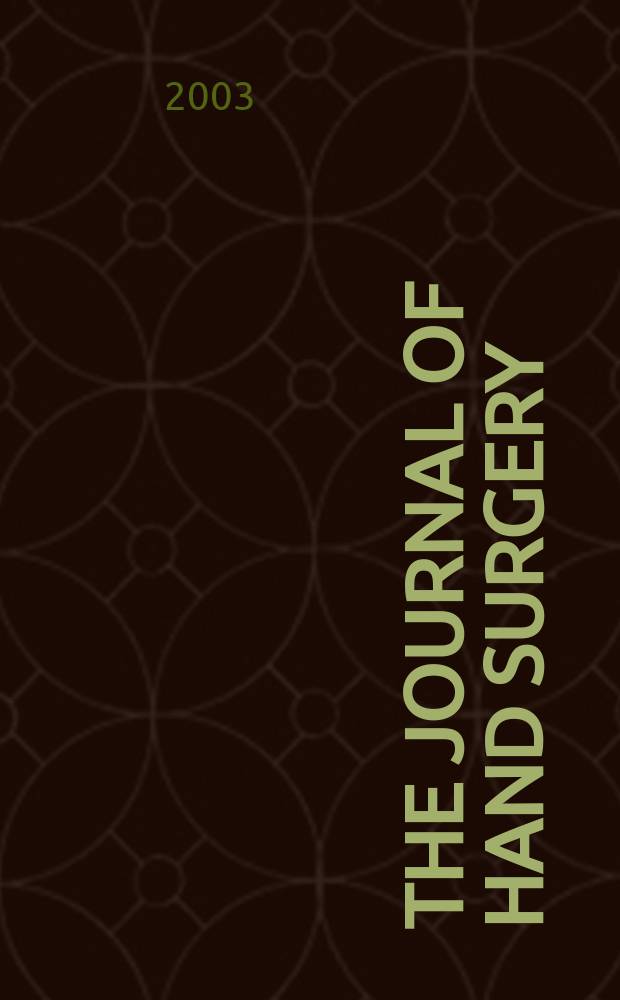 The Journal of hand surgery : Offic. j. for the Amer. soc. for surgery of the hand. Vol.28, №5