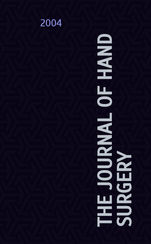 The Journal of hand surgery : Offic. j. for the Amer. soc. for surgery of the hand. Vol.29, №1