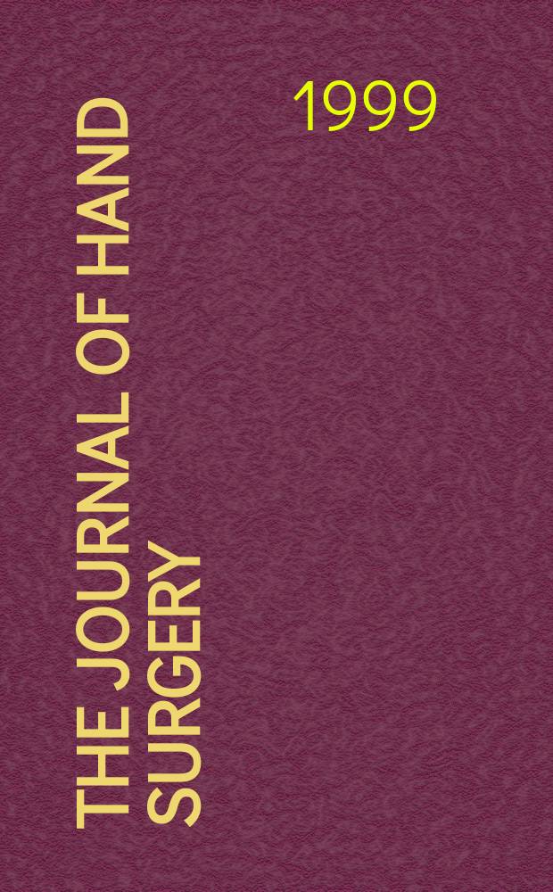 The Journal of hand surgery : J. of the Brit. soc. for surgery of the hand An intern. j. devoted to surgery of the upper limb. Vol.24, №3
