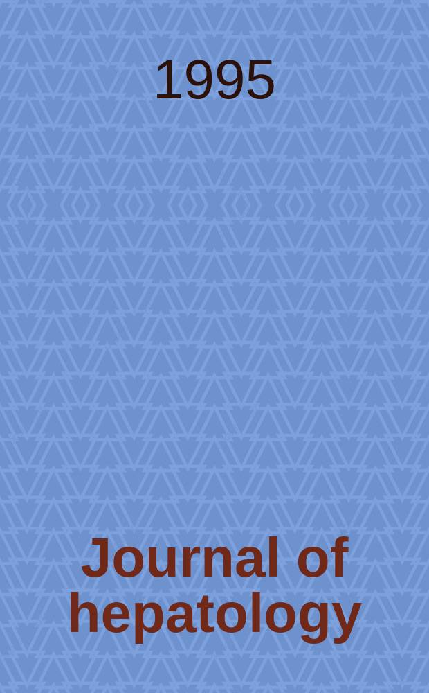 Journal of hepatology : The j. of the Europ. assoc. for the study of the liver. Vol.23, №6